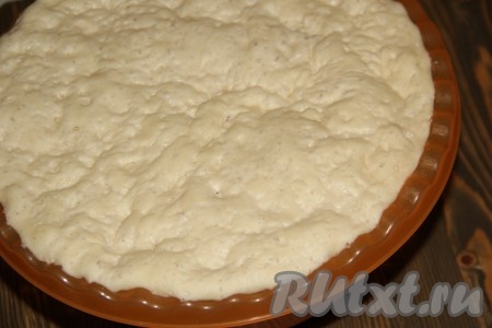 Готовое тесто не обминать!