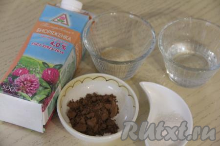Подготовить продукты для приготовления суфле из ряженки и желатина с какао.