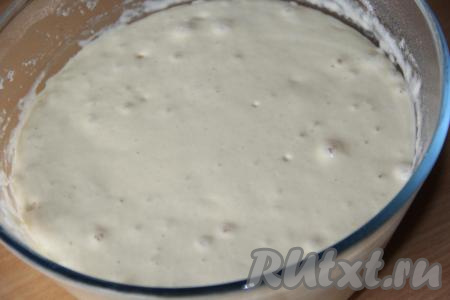 Тесто увеличится в объёме.