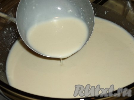 Должно получиться однородное, жидкое тесто.
