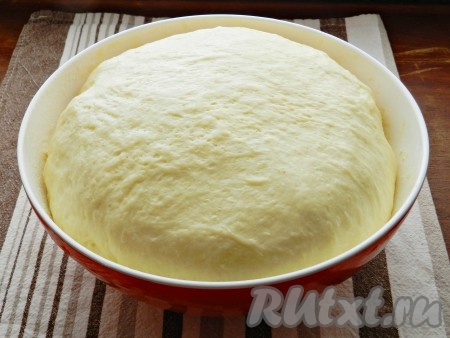 Готовое тесто значительно увеличится в объеме.